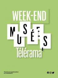 Week-end Télérama / Les 29 et 30 mai 2021 de 10H à 18H