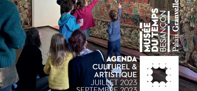 Programmation culturelle du musée du Temps - Juillet à septembre 2023