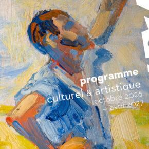 programmation culturelle / octobre 2026 > avril 2027